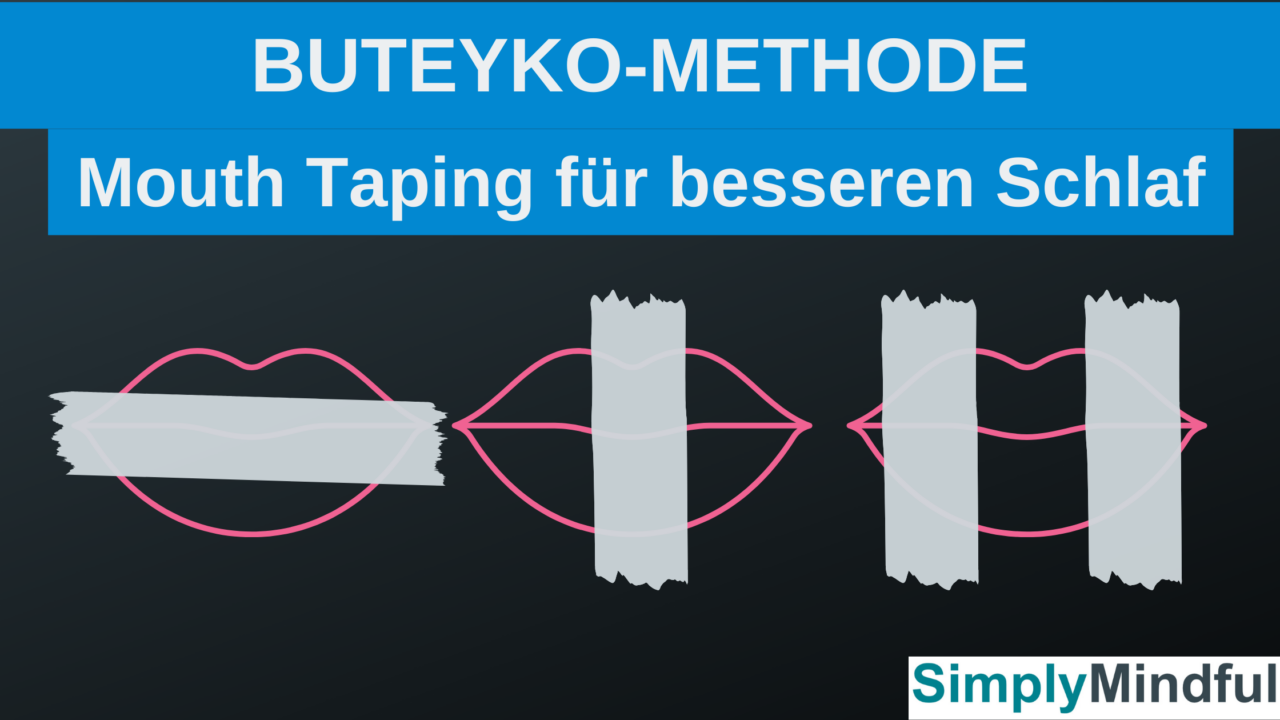 Mouth Taping Guide: Endlich schnarchfrei & erholt (Anleitung)